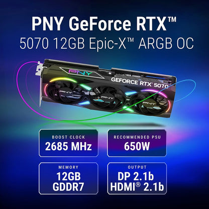 PNY NVIDIA GeForce RTX™ 5070 Epic-X™ ARGB OC Triple Fan, Graphics Card (12GB GDDR7, 192-bit, Boost Speed: 2685 MHz, SFF-Ready, PCIe® 5.0, HDMI®/DP 2.1, 2.4-Slot, Blackwell Architecture, DLSS 4)
